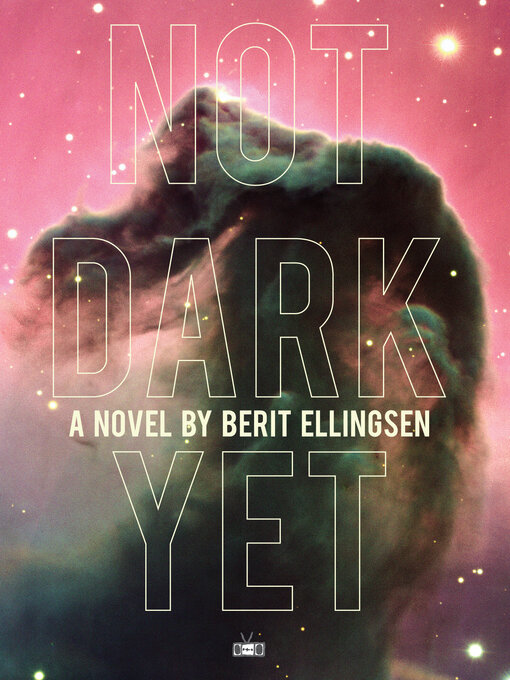 Cover image for Not Dark Yet